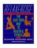 Relaxercise The Easy New Way to Health and Fitness cover art
