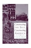 Constructing the Self, Constructing America A Cultural History of Psychotherapy cover art