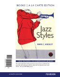 Jazz Styles, Books a la Carte Edition 11th 9780205203925 Front Cover