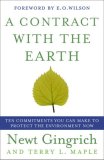 Contract with the Earth Ten Commitments You Can Make to Protect the Environment Now 2008 9780452289925 Front Cover