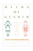 Myths of Gender Biological Theories about Women and Men, Revised Edition cover art