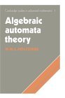 Algebraic Automata Theory 2004 9780521604925 Front Cover