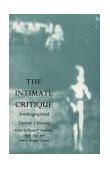 Intimate Critique Autobiographical Literary Criticism  9780822312925 Front Cover