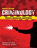 Criminology Theory, Research, and Policy 4th 9781284090925 Front Cover