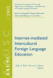 AAUSC 2005 : Internet-Mediated Intercultural Foreign Language Education Internet-Mediated Intercultural Foreign Language Education cover art