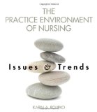 Practice Environment of Nursing Issues and Trends cover art