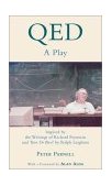 QED A Play Inspired by the Writings of Richard Feynman