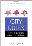 City Rules How Regulations Affect Urban Form cover art