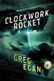 Clockwork Rocket Orthogonal Book One 2012 9781597802925 Front Cover