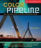 Color Pipeline Revolutionary Paths to Controlling Digital Color 2009 9781600593925 Front Cover