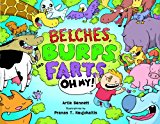 Belches, Burps, and Farts - Oh My!  9781609053925 Front Cover