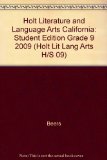 Holt Literature and Language Arts California Student Edition Grade 9 2009  9780030992926 Front Cover