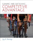 Gaining and Sustaining Competitive Advantage 