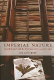 Imperial Nature Joseph Hooker and the Practices of Victorian Science cover art