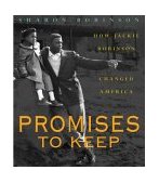 Promises to Keep: How Jackie Robinson Changed America How Jackie Robinson Changed America cover art