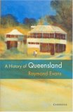 History of Queensland 2007 9780521876926 Front Cover