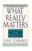 What Really Matters Searching for Wisdom in America cover art
