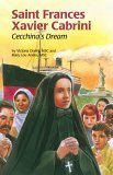 Saint Frances Xavier Cabrini Cecchina's Dream  9780819870926 Front Cover