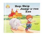 Hop-Skip-Jump-a-Roo Zoo  9780895656926 Front Cover