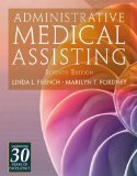 Administrative Medical Assisting (with Premium Web Site, 2 Terms (12 Months) Printed Access Card) 7th 2012 9781133133926 Front Cover