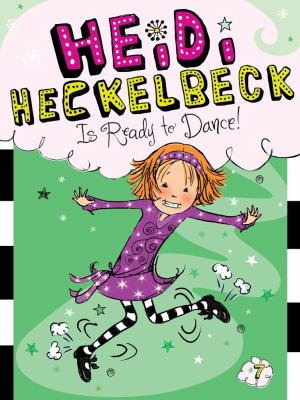 Heidi Heckelbeck Is Ready to Dance! 2013 9781442451926 Front Cover