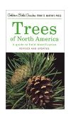 Trees of North America A Guide to Field Identification, Revised and Updated