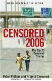 Censored 2006 The Top 25 Censored Stories 6th 2005 9781583226926 Front Cover