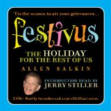 Festivus: The Holiday for the Rest of Us 2008 9781600244926 Front Cover