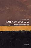 Energy Systems A Very Short Introduction  9780198813927 Front Cover