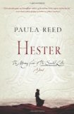 Hester The Missing Years of the Scarlet Letter 2010 9780312583927 Front Cover