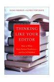 Thinking Like Your Editor How to Write Great Serious Nonfiction - and Get It Published 2002 9780393038927 Front Cover