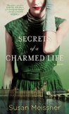 Secrets of a Charmed Life  9780451419927 Front Cover