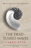 Dead-Tossed Waves  9780575090927 Front Cover
