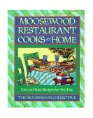 Moosewood Restaurant Cooks at Home Moosewood Restaurant Cooks at Home  9780671679927 Front Cover