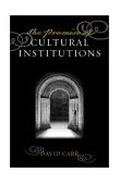 Promise of Cultural Institutions 2003 9780759102927 Front Cover