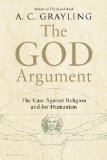God Argument The Case Against Religion and for Humanism cover art