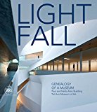 Lightfall: Genealogy of a Museum Paul and Herta Amir Building, Tel Aviv Museum of Art  9788857226927 Front Cover