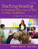 Teaching Reading to Students Who Are at Risk or Have Disabilities A Multi-Tier, RTI Approach -- Enhanced Pearson EText