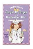 Junie B. Jones Is a Graduation Girl 2001 9780375802928 Front Cover