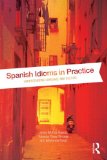 Spanish Idioms in Practice Understanding Language and Culture cover art