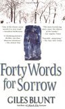 Forty Words for Sorrow A Thriller 2005 9780425206928 Front Cover