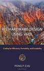 RTL Hardware Design Using VHDL Coding for Efficiency, Portability, and Scalability