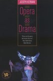 Opera As Drama Fiftieth Anniversary Edition