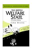 British Welfare State A Critical History 1995 9780631171928 Front Cover