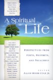 Spiritual Life Perspectives from Poets, Prophets, and Preachers cover art