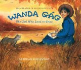 Wanda Gï¿½g The Girl Who Lived to Draw 2008 9780670062928 Front Cover