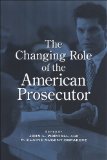 Changing Role of the American Prosecutor  cover art