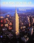New York from the Air An Architectural Heritage 1998 9780810936928 Front Cover