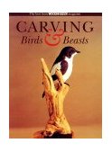 Carving Birds and Beasts 1995 9780946819928 Front Cover