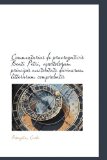 Commentarius de Praerogativis Beati Petri, Apostolorum Principis Auctoritate Divinarum Litterarum Co 2009 9781110752928 Front Cover